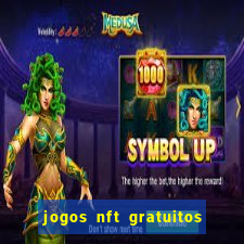 jogos nft gratuitos que pagam